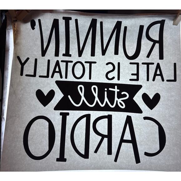 New Runnin Late Is Totally Still Cardio Funny Heat Transfer Graphic T-Shirt Gift - Picture 5 of 5